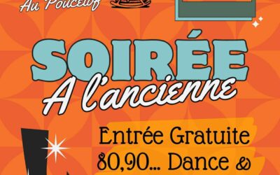SOIRÉE À L&rsquo;ANCIENNE